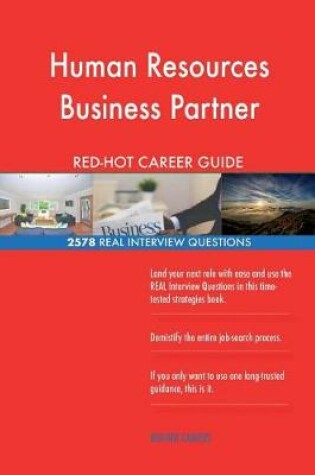 Cover of Human Resources Business Partner RED-HOT Career; 2578 REAL Interview Questions