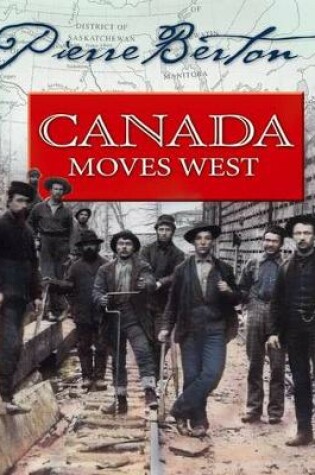 Cover of Canada Moves West