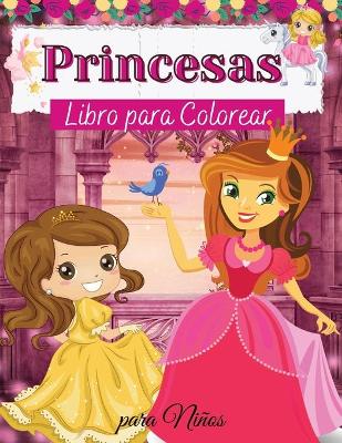 Book cover for Princesas Libro para Colorear para Niños