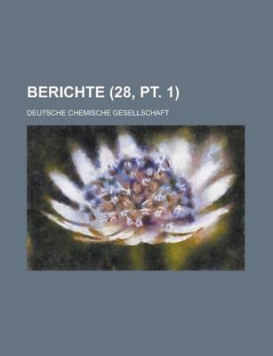 Book cover for Berichte (28, PT. 1 )