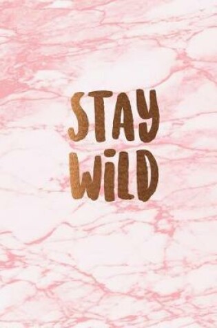Cover of Stay wild