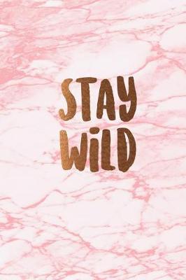 Book cover for Stay wild