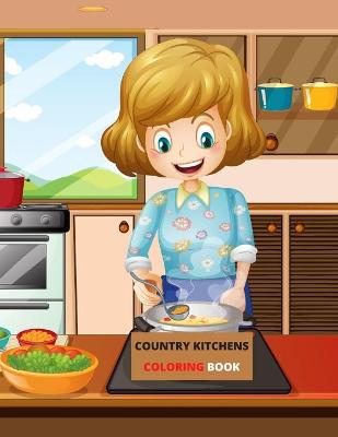 Cover of Country Kitchens Coloring Book