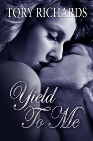 Cover of Yield to Me