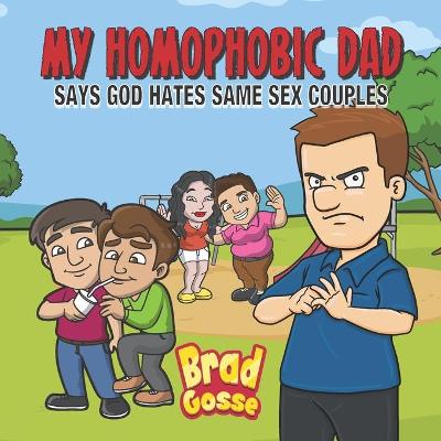 Cover of My Homophobic Dad