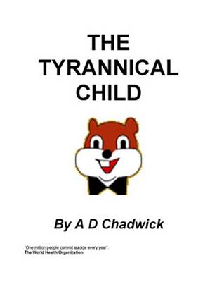 Cover of The Tyrannical Child