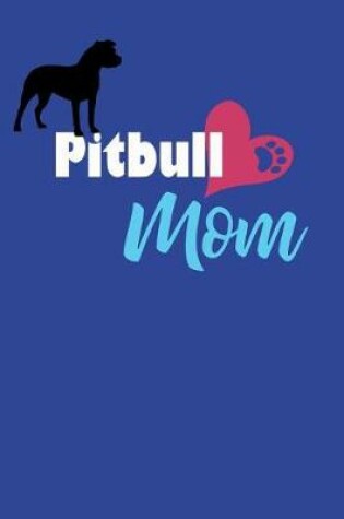 Cover of Pitbull Mom