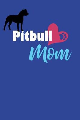 Book cover for Pitbull Mom