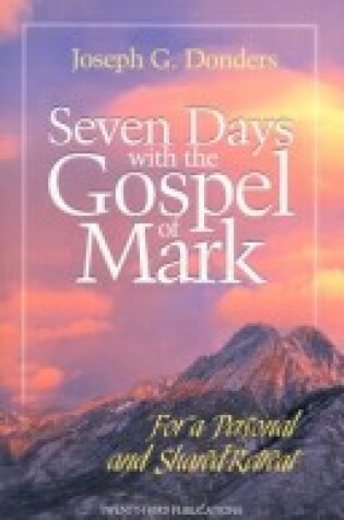 Cover of Seven Days with the Gospel of Mark