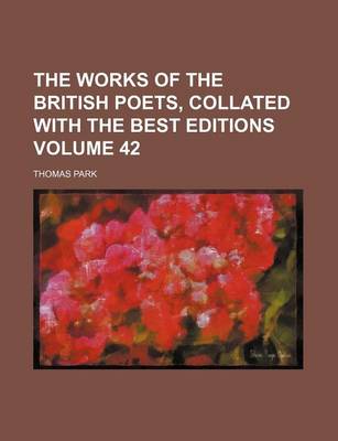 Book cover for The Works of the British Poets, Collated with the Best Editions Volume 42