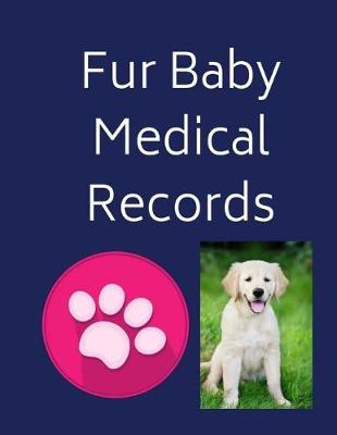 Book cover for Fur Baby Medical Records