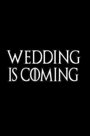 Cover of Wedding Is Coming