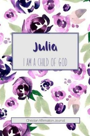 Cover of Julia I Am a Child of God