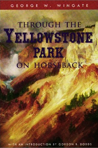 Cover of Through the Yellowstone Park on Horseback