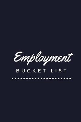 Book cover for Employment Bucket List