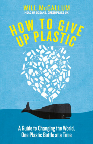 Book cover for How to Give Up Plastic