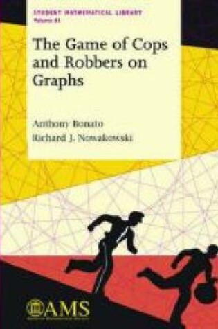 Cover of The Game of Cops and Robbers on Graphs