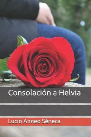 Cover of Consolacion a Helvia