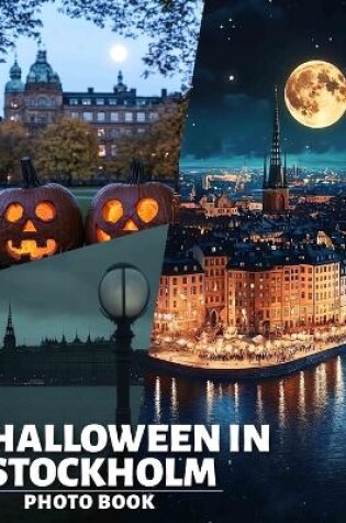 Cover of Halloween In Stockholm Photo Book