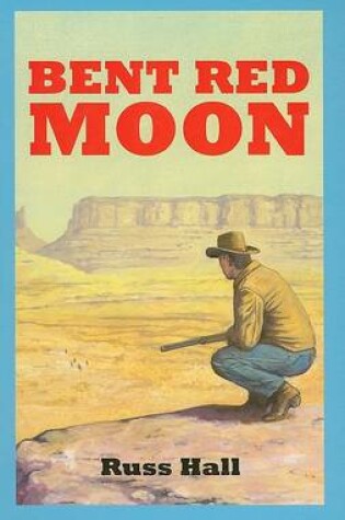 Cover of Bent Red Moon