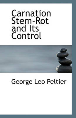 Book cover for Carnation Stem-Rot and Its Control