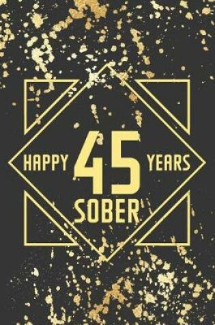 Cover of Happy 45 Years Sober