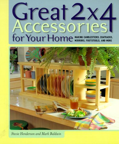 Book cover for Great 2 X 4 Accessories for Your Home