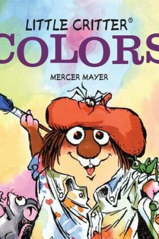 Cover of Little Critter® Colors