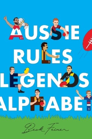 Cover of Aussie Rules Legends Alphabet