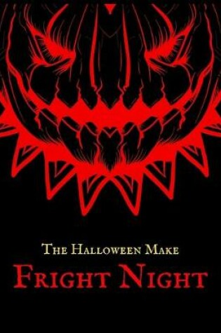 Cover of The Halloween Make Fright Night