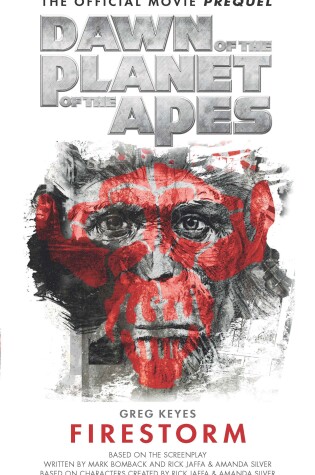 Cover of Dawn of the Planet of the Apes: Firestorm