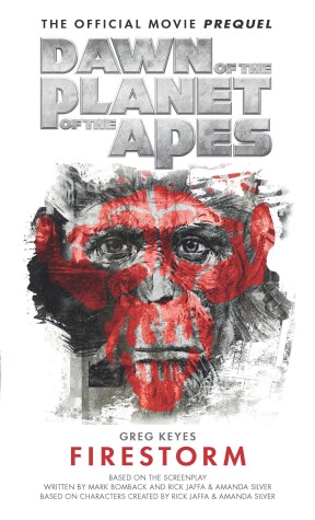 Book cover for Dawn of the Planet of the Apes: Firestorm