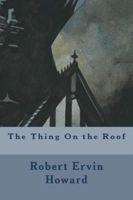 Book cover for The Thing On the Roof