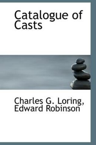 Cover of Catalogue of Casts