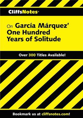 Book cover for Cliffsnotes on Garcia Marquez' One Hundred Years of Solitude