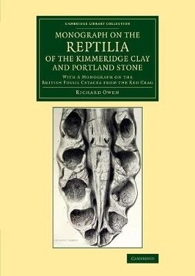 Book cover for Monograph on the Reptilia of the Kimmeridge Clay and Portland Stone