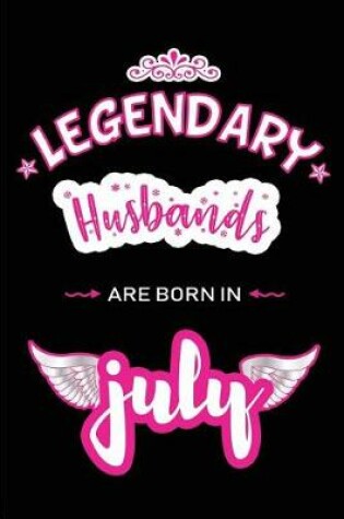 Cover of Legendary Husbands are born in July