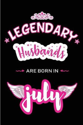 Book cover for Legendary Husbands are born in July