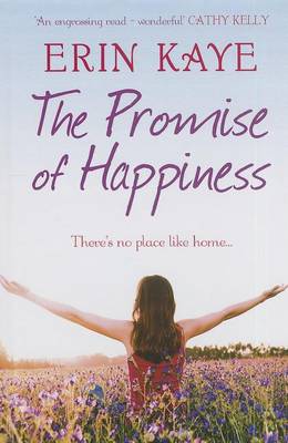 The Promise Of Happiness by Erin Kaye