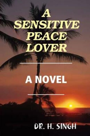 Cover of A Sensitive Peace Lover