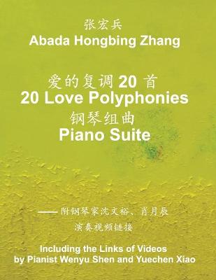 Book cover for 20 Love Polyphonies Piano Suite