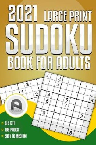 Cover of 2021 Large Print Sudoku Book for Adults