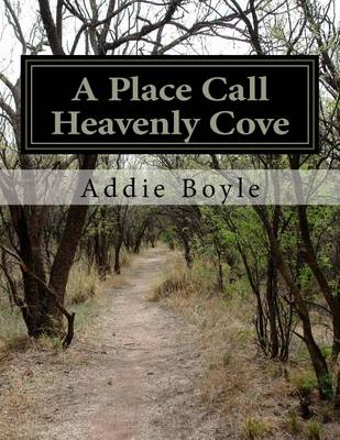 Cover of A Place Call Heavenly Cove