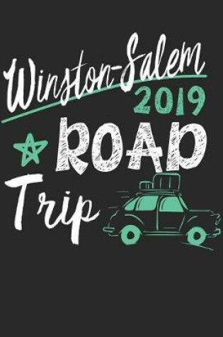 Cover of Winston-Salem Road Trip 2019