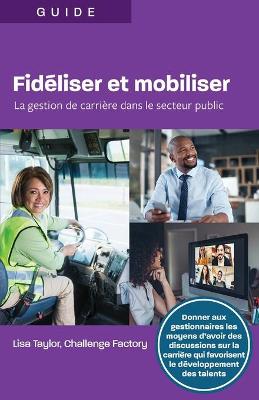 Book cover for Fidiliser et mobiliser