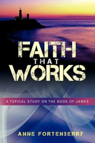 Faith That Works