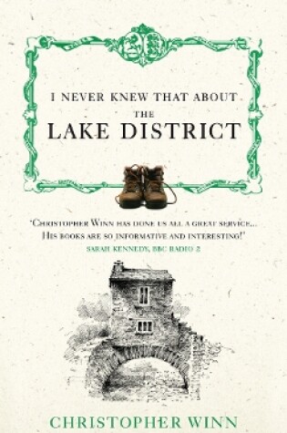 Cover of I Never Knew That About the Lake District