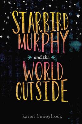 Book cover for Starbird Murphy and the World Outside