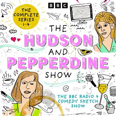 Book cover for The Hudson and Pepperdine Show: The Complete Series 1-4