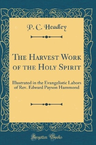 Cover of The Harvest Work of the Holy Spirit